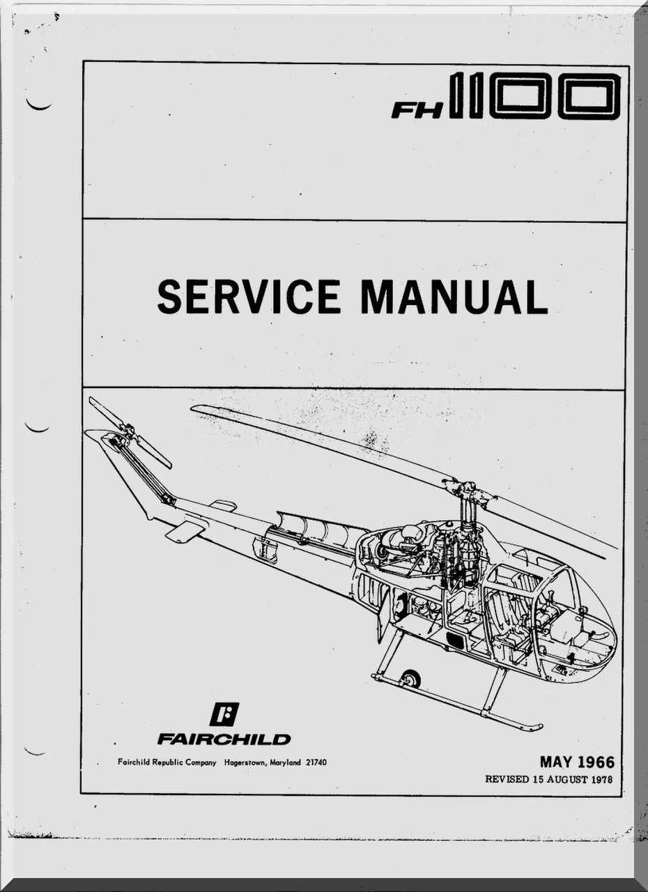 Fairchild Hiller FH-1100 Helicopter Service Manual - 1978