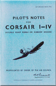Vought   " Corsair "  I - IV Aircraft Pilot's Notes Manual