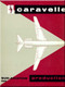 Sud Aviation Caravelle  Aircraft Technical Brochure Manual - 1963
