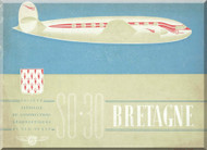 SNCASO SO  30  Bretagne  Aircraft Technical Brochure  Manual     (French language )  - 1950