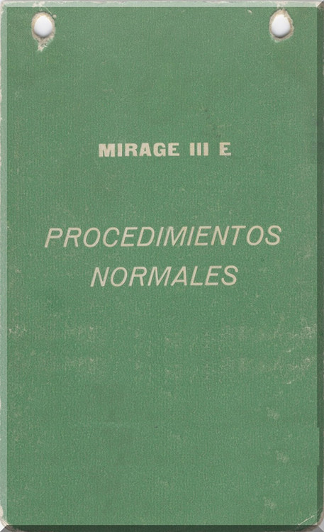 Dassault Mirage III  E Aircraft  Procedimentos Normales Manual , ( Spanish  Language )