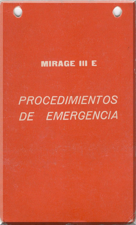 Dassault Mirage III  E Aircraft  Procedimentos De Emergencia Manual , ( Spanish  Language )