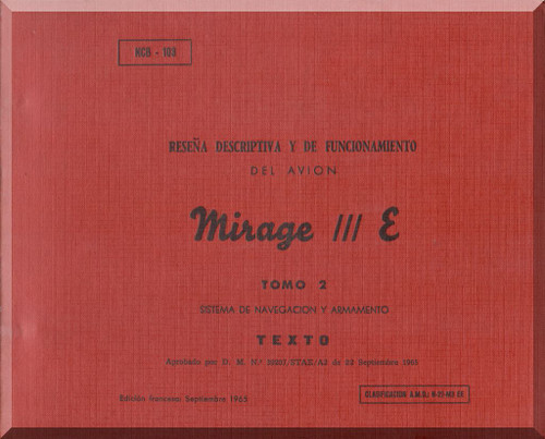 Dassault Mirage III  E  Aircraft  Utilization  Manual  - Navigation and Weapon System  - Text - Tomo 2 ( Spanish  Language )