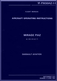 Dassault Mirage F1 AZ Aircraft  Flight Manual -  ( English Language ) -1F-F1K60AZ-1-1 , 1975
