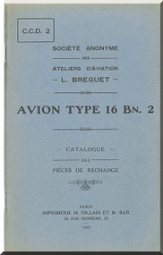Breguet Type 16 Bn 2  Aircraft Parts Catalog  Manual ( French Language ) 
