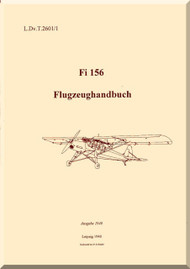 Fieseler Fi 156  Aircraft Handbook  Manual ,    (German Language ) -  LDvT  2601/1, Handbuch,