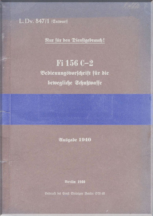 Fieseler Fi-156  C-2 Aircraft Operating Instructions Manual - Bedienungsvorschrift -   (German Language )