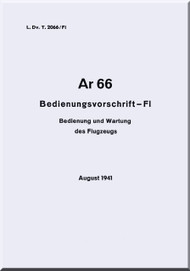 Arado AR.66  Aircraft  Operating   Manual , D(Luft) T 2066/Fl, Bedienungsvorschrift -Fl 1941, (German Language )