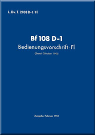 Messerschmitt Bf 108 D-1 LDvT 2108, Bed.-Vorschrift, Operating Instruction Flight  Manual ,  (German Language ) - , 1943