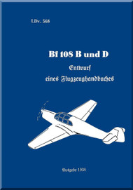 Messerschmitt Bf 108 B and D  LDvT 568  Handbuch , Handbook  Manual ,  (German Language ) - , 1938