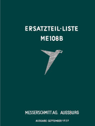Messerschmitt Bf-108 B  Aircraft Illustrated Parts Catalog Manual  Ersatzteilliste  Revision 2 (German Language ) - , 1939