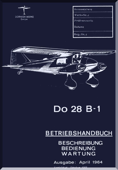Dornier DO 28 B-1 Aircraft BETRIEBSHANDBUCH Manual , (German Language ) (