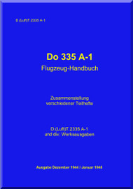 Dornier DO 335 A-1 Aircraft Handbook Manual Flugzrughandbuch (German Language )