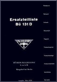 Bucker Bu-131   D  Aircraft Illustrated Parts Catalog  Manual -  Ersatzteilliste,  1939    (German Language )