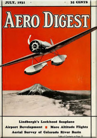 Aero Digest  Aircraft Aviation Magazines July 1931