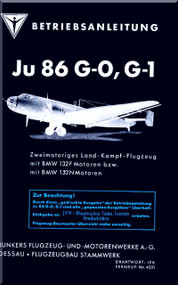 Junkers JU Ju86 G-0, G-1  Aircraft  Operating  Manual ,  Betriebsanleitung , 1940   (German Language )