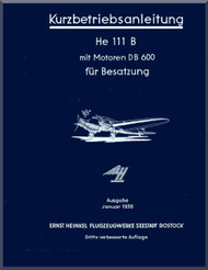Heinkel  He-111 P, H, D Aircraft  Operating   Kurzbetriebsanleitung  (German Language )