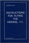 Heinkel He-111 B Aircraft Instruction Manual (English Language ) Heinkel He-111 B Aircraft Instruction Manual (English Language )