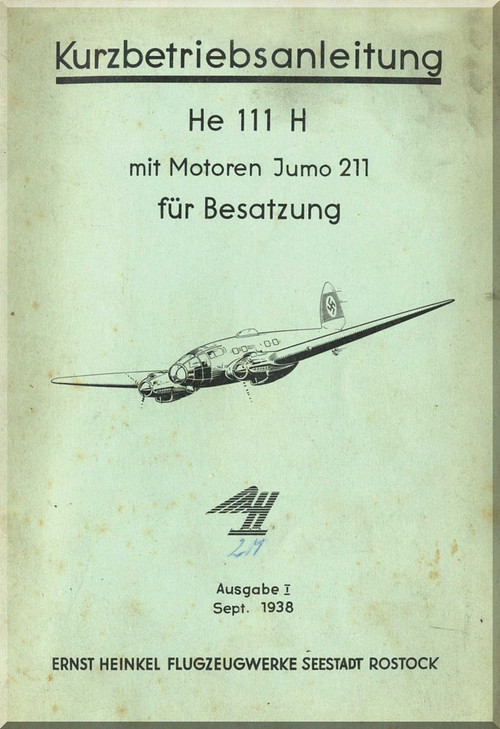Heinkel  He-111 H Aircraft  Operating Instruction - Kurbetriebsanleitung (German Language )