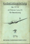 Heinkel  He-111 H Aircraft  Operating Instruction - Kurbetriebsanleitung (German Language )