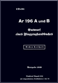 Arado AR.196 A und B  Aircraft  Flight Handbook    Manual , LdV  391  1939, 442 pages  -(German Language )