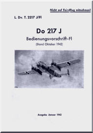  Dornier Do 217 J Aircraft Handbook Manual , Bedienungsvorschrift Fl (German Language ) , 1943 - L. Dv T 2217 J / Fl 