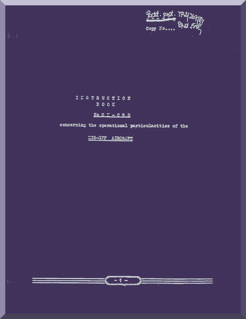 Mikoyan Gurevich MiG-17 F Aircraft Instruction Book ( English  Language )