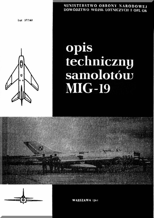 Mikoyan Gurevich Mig-19 Aircraft Technical Manual  - 1961 ( Polish Language )