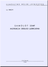 Mikoyan Gurevich Mig-23 MF Aircraft  Weapons Maintenance   Manual   ( Polish   Language )