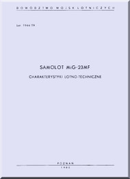 Mikoyan Gurevich Mig-23 MF Aircraft  Flight and Technical Characteristic   Manual   ( Polish   Language )