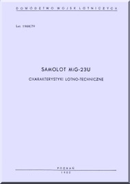 Mikoyan Gurevich Mig-23 U Aircraft  Flight and Technical Characteristic   Manual   ( Polish   Language )