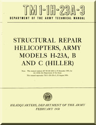 Hiller H-23 A , B , C Helicopter Structural Repair  Manual - TM 1-1H-23A-3 -