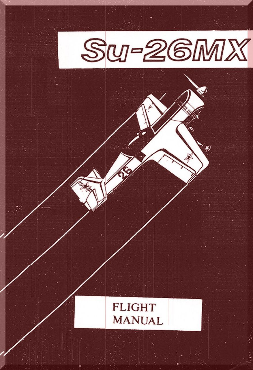 Sukhoi Su-26 MX Aircraft Flight Manual ( English Language )