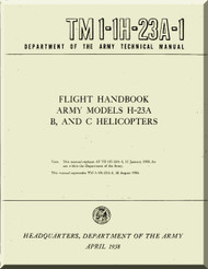 Hiller H-23 A , B , C Helicopter Flight Handbook  Manual - TM 1-1H-23A-1 -