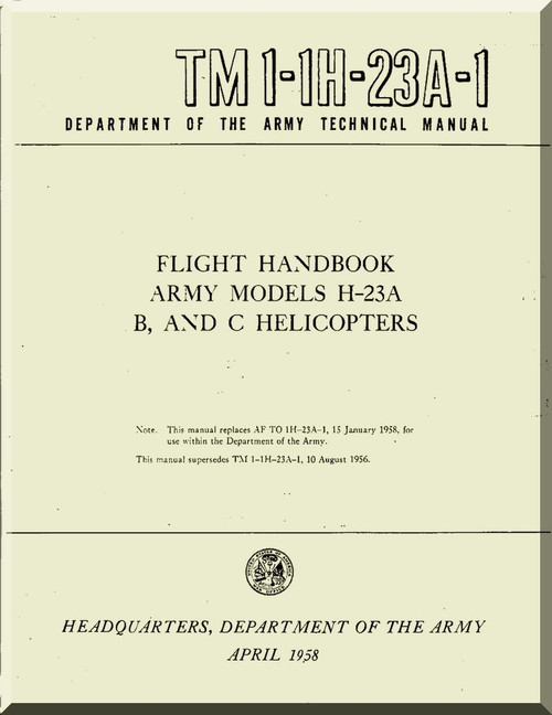 Hiller H-23 A , B , C Helicopter Flight Handbook  Manual - TM 1-1H-23A-1 -