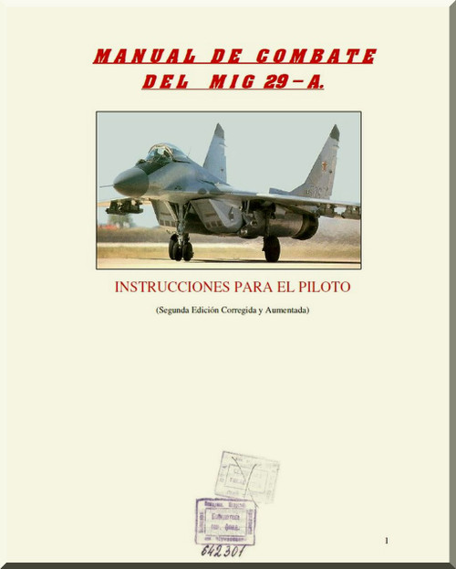 Mikoyan Gurevich Mig-29 A Aircraft Combat  Manual  ( Spanish  Language )