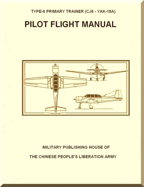 Yakovlev Yak-18A PT6 CJ6 Aircraft  Flight  Manual ,   (English  Language ) - Translate from the Original in Chinese