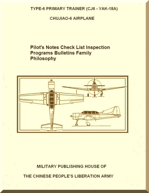 Yakovlev Yak-18A PT6 CJ6 Aircraft  Pilot's Notes Check List  Bulletins Inspection Programs   Manual ,   (English  Language ) - Translate from the Original in Chinese