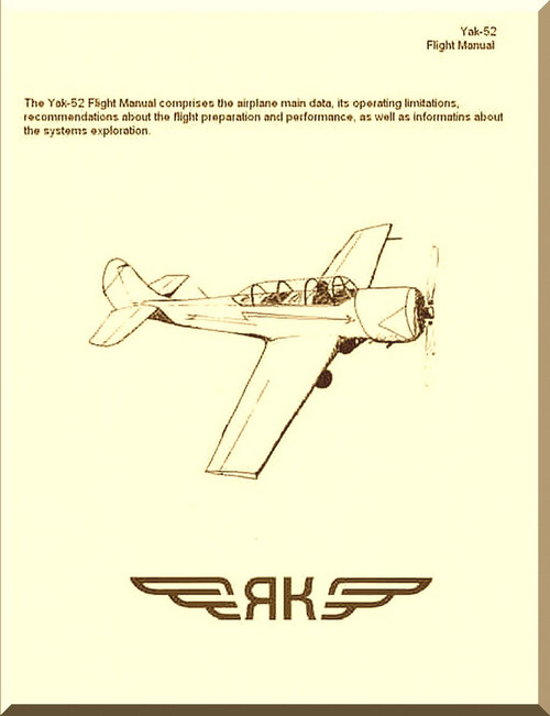 Yakovlev Yak-52 Aircraft  Flight  Manual , 185 pages  (English  Language )