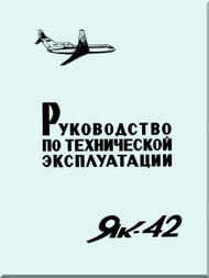       Yakovlev Yak-42  Aircraft Organization and technology Manual Part 7  (Russian  Language ) -
