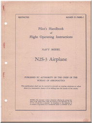 Stearman Pilot Flight Operating Instructions for Army Model  N2S-3 Airplane  Manual   NAVAER . 01-70ABQ-1,  1944 -