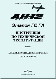 Antonov An-12 Aircraft TE Technical Manual  - Book 2 -  Instrution and Operation  ( Russian  Language )