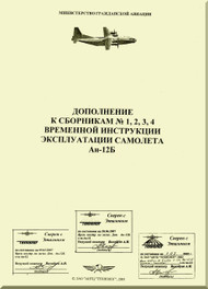 Antonov An-12   Aircraft  Technical Manual  - annex 1, 2, 3, 4  -  temporary use Instrutions  ( Russian  Language )