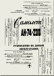 Antonov An-74 - 200 Aircraft Flight Operation  Manual - Book 1 -  ( Russian  Language )