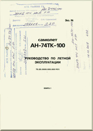Antonov An-74TK-100 Aircraft Flight Operation  Manual - Book 1  -  ( Russian  Language )