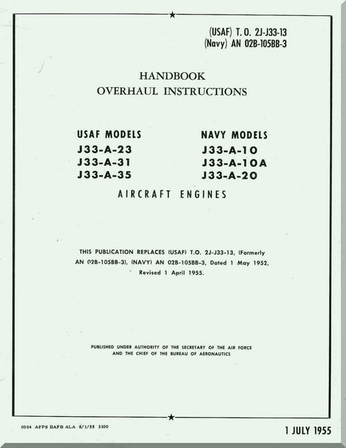Allison J33-A-910, -10A, -20 -23-31-35   Aircraft Engine Handbook Overhaul Instruction Manual  -  1955 Allison J33-A-910, -10A, -20 -23-31-35   Aircraft Engine Handbook Overhaul Instruction Manual  -  1955