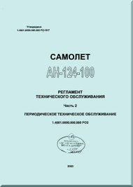 Antonov An-124-100   Aircraft  Maintenance  Regulation Manual  -  Part 2 -  ( Russian  Language )