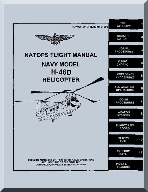 Boeing Helicopter H-46 D Flight Manual - 1997, NAVAIR A1-H46AD-NFM-000 