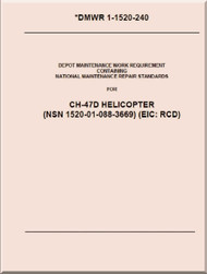 Boeing  Helicopter CH-47 D Depot Maintenance Work Requirement - DMWR 1-1520-240 