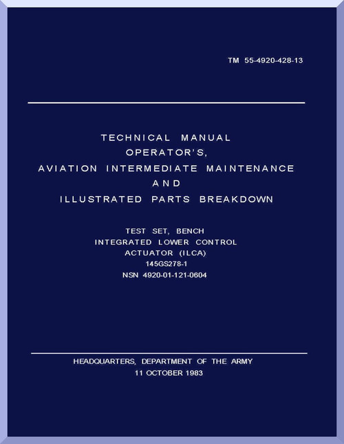Boeing Helicopter CH-47 D Series Operator's , Aviation Unit, and Aviation and Intermediate Maintenance Illustrated Parts Breakdown - 1983 - TM 55-4920-428-13